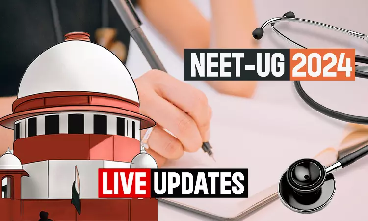 NEET UG 2024 रद्द करने की मांग: SC की सुनवाई लाइव अपडेट्स